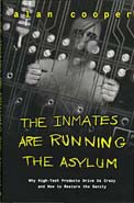 The Inmates are running the Asylum