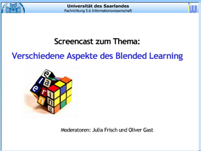 zweiter Screencast: Blended Learning